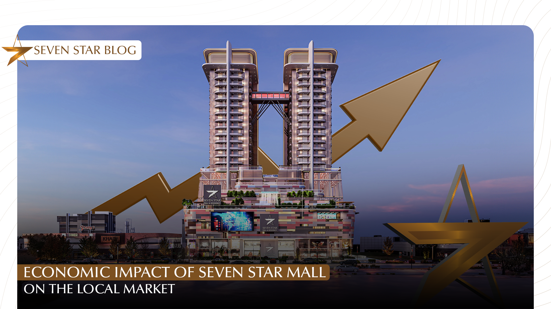 economic imact seven star mall