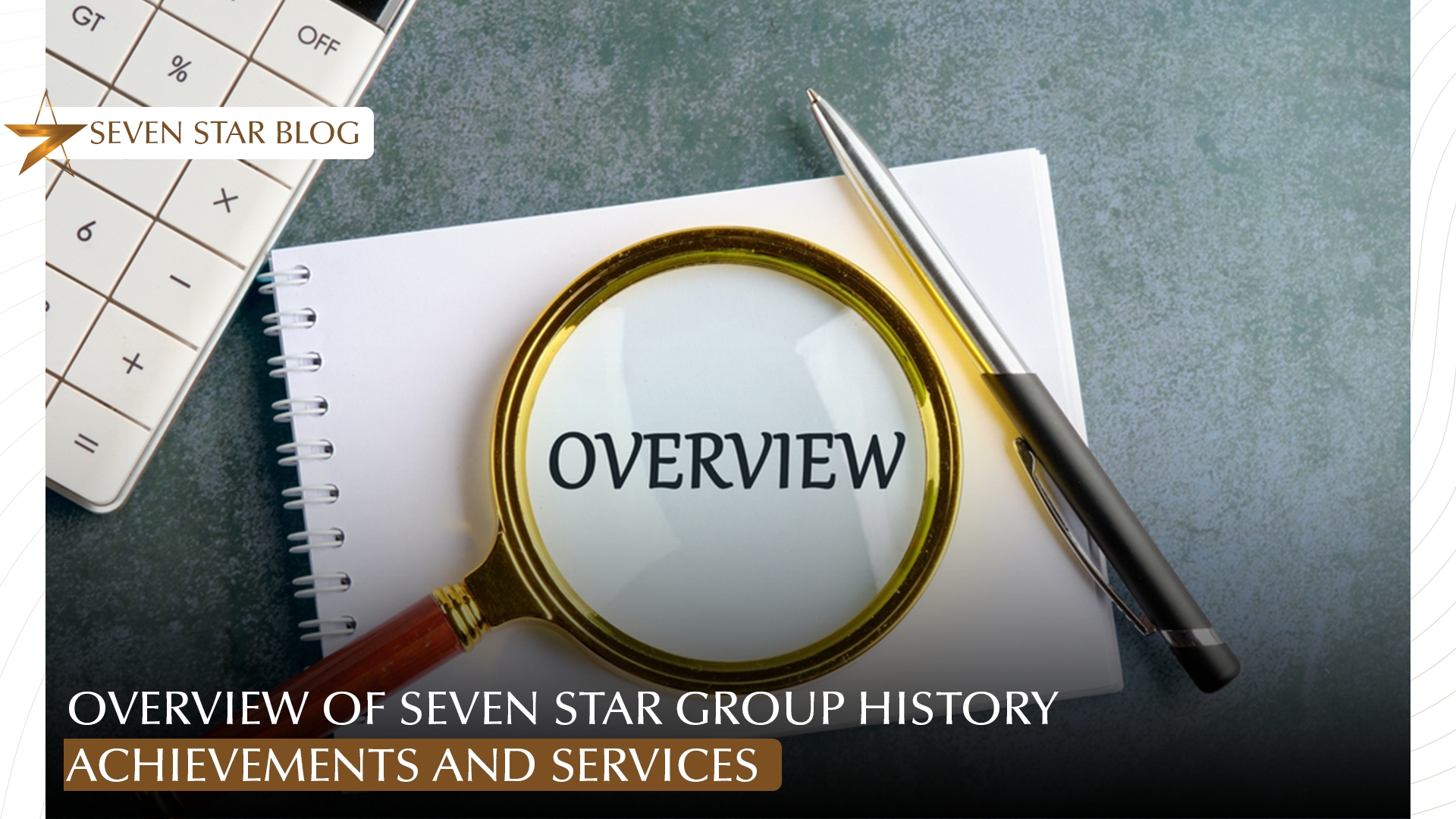 Seven Star Group History